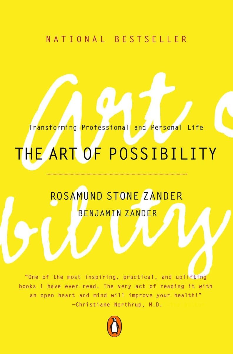 Book Review: The Art of&nbsp;Possibility